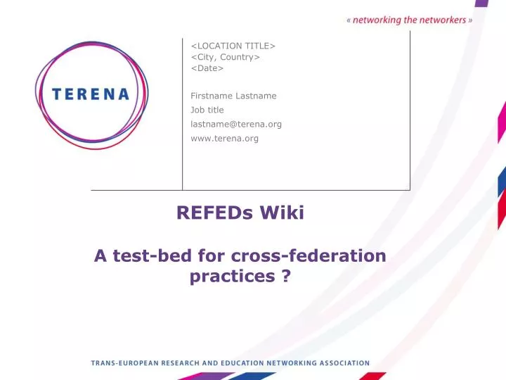 refeds wiki a test bed for cross federation practices