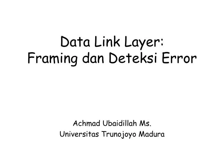 data link layer framing dan deteksi error