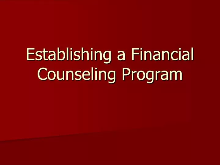 establishing a financial counseling program