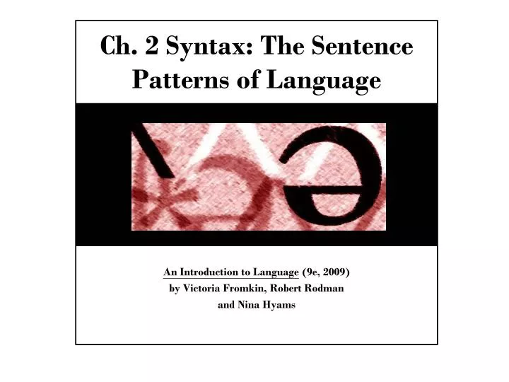 ch 2 syntax the sentence patterns of language