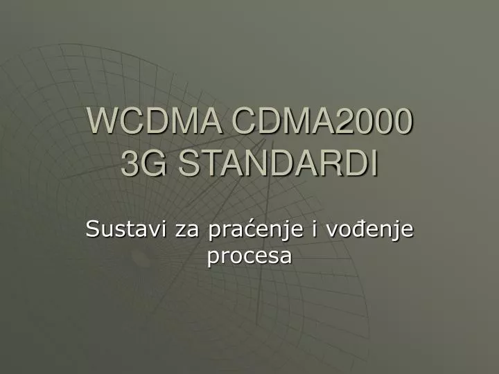 wcdma cdma2000 3g standardi