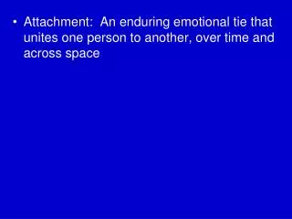 Attachment Behaviors: