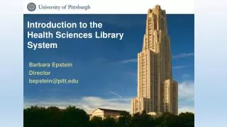 Introduction to the Health Sciences Library System