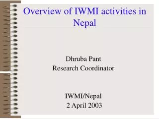Overview of IWMI activities in Nepal