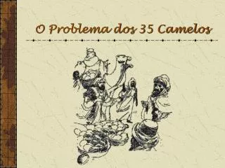 o problema dos 35 camelos