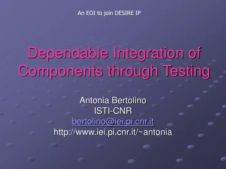 dependable integration of components through testing