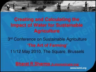 Creating and Calculating the Impact of Water for Sustainable Agriculture