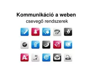 kommunik ci a weben cseveg rendszerek