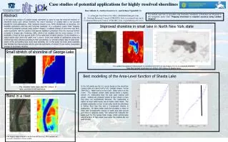Case studies of potential applications for highly resolved shorelines