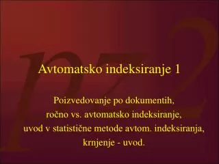 avtomatsko indeksiranje 1
