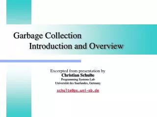Garbage Collection 	Introduction and Overview