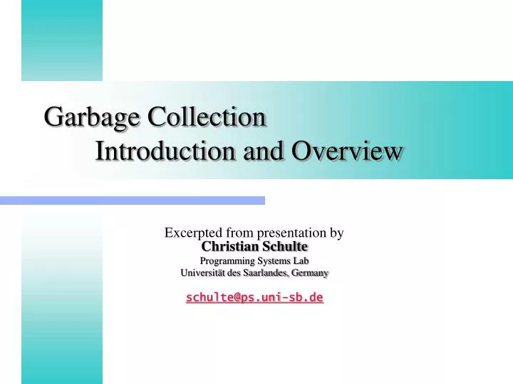 garbage collection introduction and overview