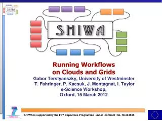 SHIWA is supported by the FP7 Capacities Programme under contract No. RI-261585