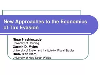 New Approaches to the Economics of Tax Evasion