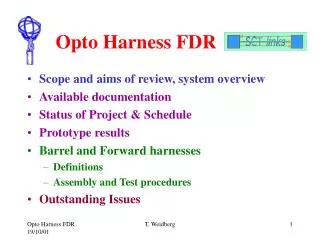 Opto Harness FDR