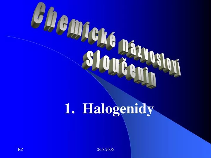 1 halogenidy