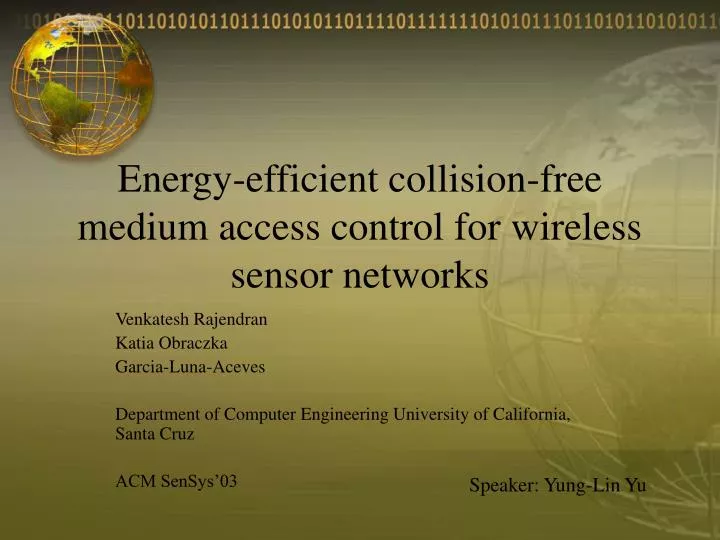 energy efficient collision free medium access control for wireless sensor networks