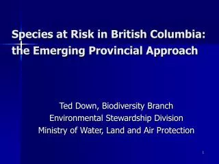 Species at Risk in British Columbia: the Emerging Provincial Approach