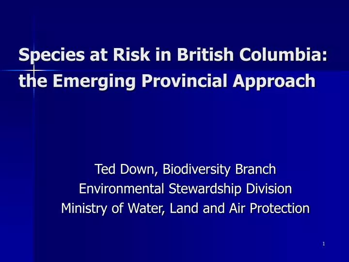 species at risk in british columbia the emerging provincial approach