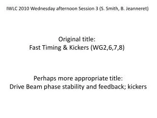 Original title: Fast Timing &amp; Kickers (WG2,6,7,8)