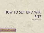 How to set up a Wiki site - slide 1