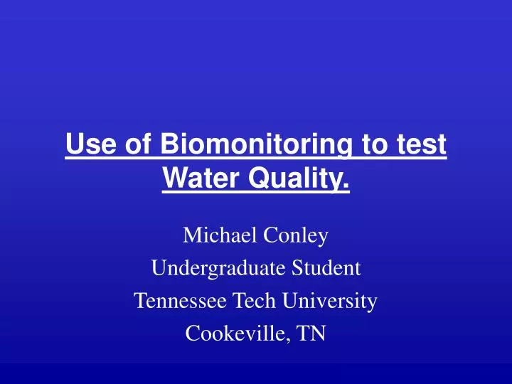 use of biomonitoring to test water quality