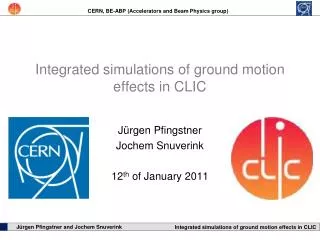 Integrated simulations of ground motion effects in CLIC