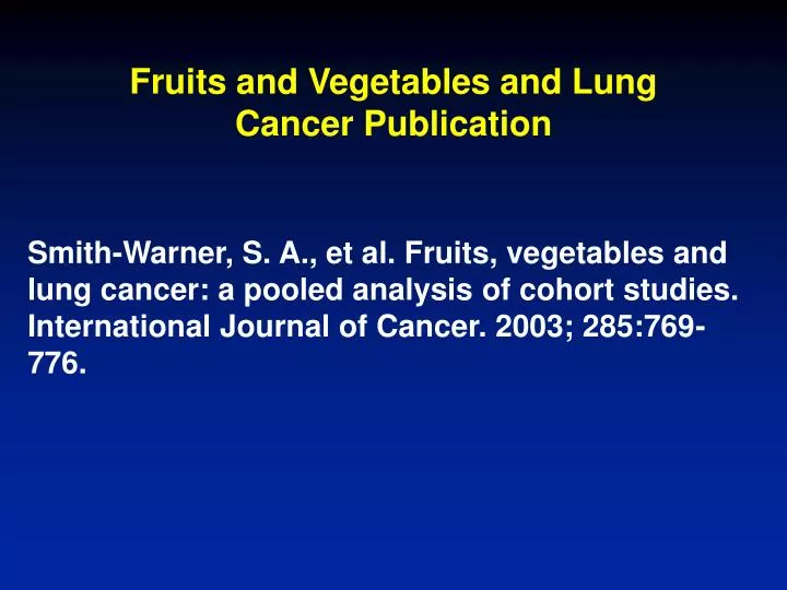 fruits and vegetables and lung cancer publication