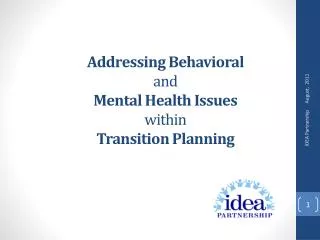 Addressing Behavioral and Mental Health Issues within Transition Planning