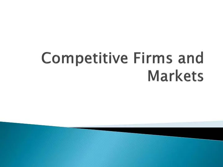 competitive firms and markets