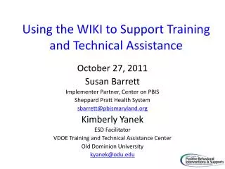 Using the WIKI to Support Training and Technical Assistance