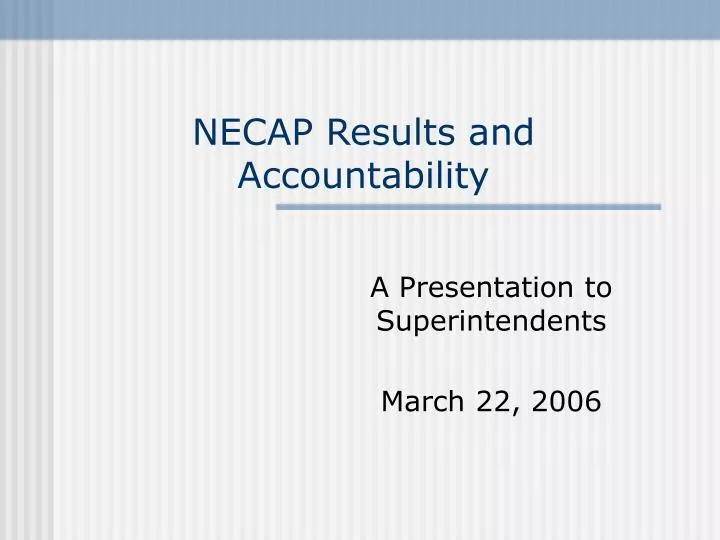 necap results and accountability