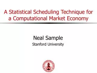 A Statistical Scheduling Technique for a Computational Market Economy