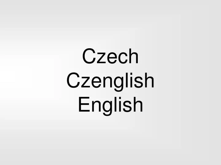 czech czenglish english