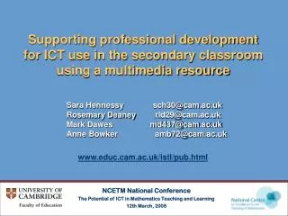 NCETM National Conference The Potential of ICT in Mathematics Teaching and Learning