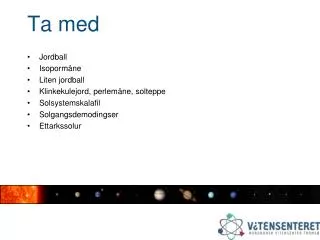 ta med