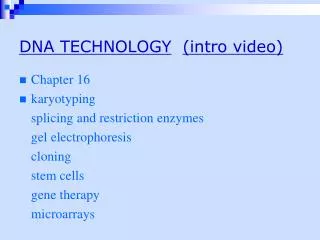 DNA TECHNOLOGY (intro video)