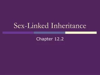 Sex-Linked Inheritance