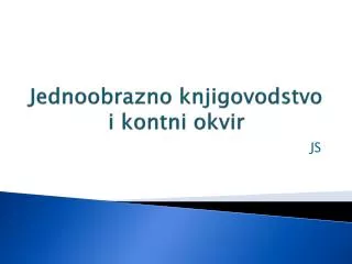 jednoobrazno knjigovodstvo i kontni okvir