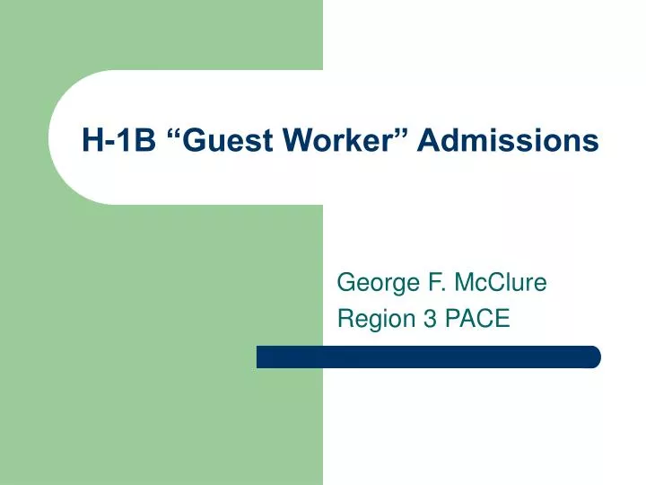 h 1b guest worker admissions