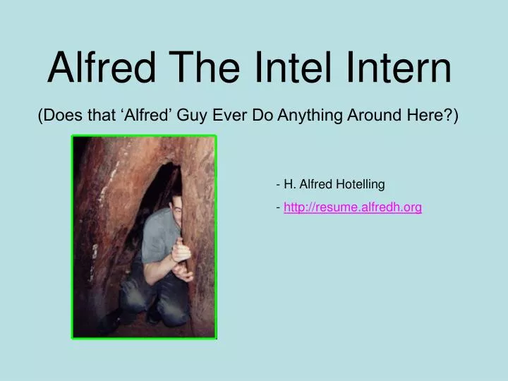 alfred the intel intern