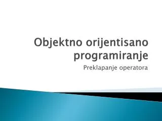 objektno orijentisano programiranje