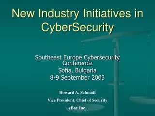 New Industry Initiatives in CyberSecurity