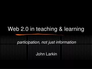 Web 2.0 in teaching &amp; learning