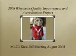 Wisconsin Quality Improvement and Accreditation Project: MLC3 Meeting Overview - slide 1