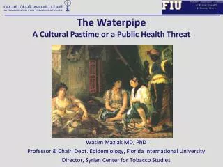 The Waterpipe A Cultural Pastime or a Public Health Threat