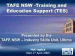 TAFE NSW Training & Education Support | Industry Skills Unit Ultimo - Hot Topics Discussion - slide 1