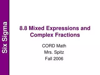 8.8 Mixed Expressions and Complex Fractions