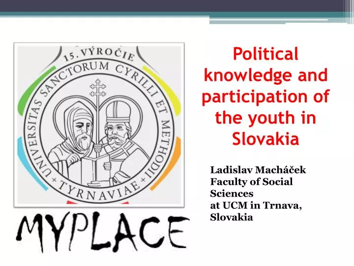 political knowledge and participation of the youth in slovakia