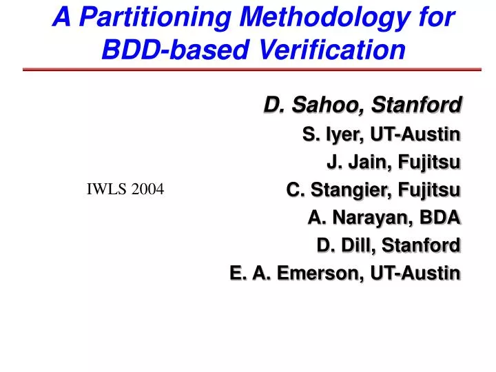 a partitioning methodology for bdd based verification